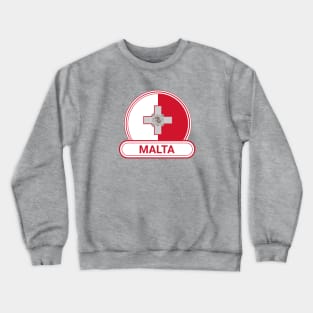 Malta Country Badge - Malta Flag Crewneck Sweatshirt